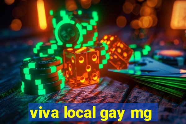 viva local gay mg